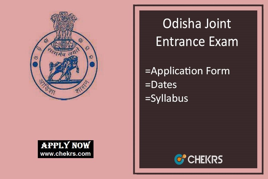 Odisha Joint Entrance Exam 2018- Details