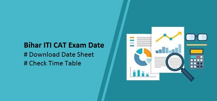 Bihar ITI CAT Exam Date 2019