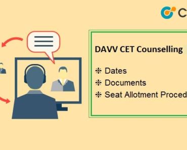 DAVV CET Counselling 2024 – Dates, Documents, Seat Allotment Procedure