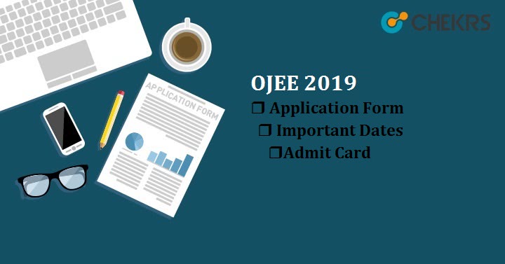 OJEE Application form Exam dates