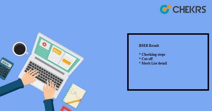 IISER Result 2018- Aptitude Test Cut off, Merit List, iiseradmission.in