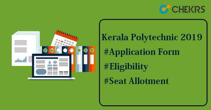 Kerala Polytechnic Admission 2022, Online Form, Exam Date, Syllabus