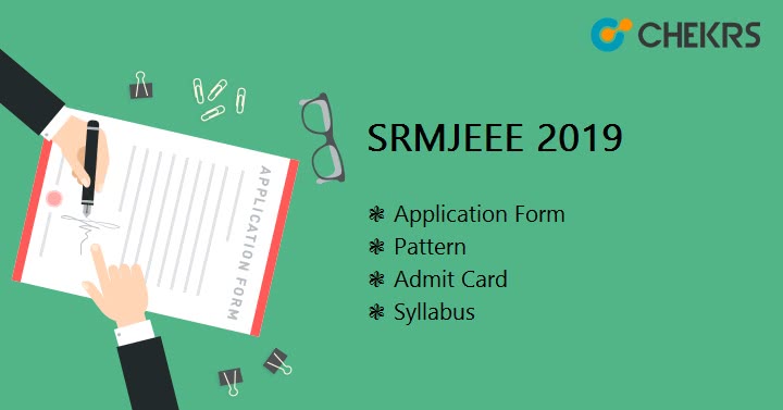 SRMJEEE 2020 – Application Form, Eligibility, Dates Available Here