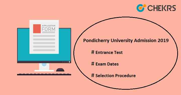 Pondicherry University Admission 2020 – Apply Here, Eligibility Details