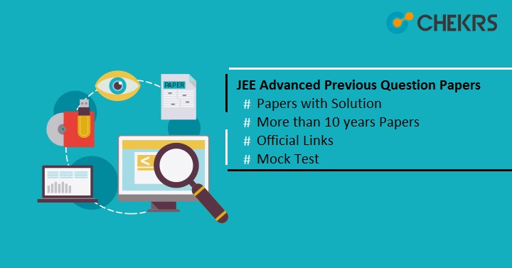 JEE Advanced Previous Question Papers With Answers – 2018, 2017…