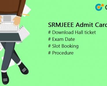 SRMJEEE Admit Card 2024 Download Here – Exam Date