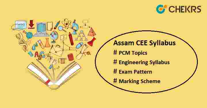 Assam CEE Syllabus 2021