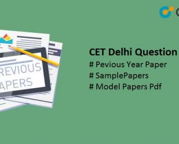 CET Delhi Question Paper 2025 – Sample/ Model Papers Pdf