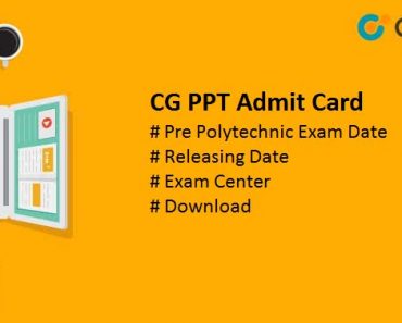CG PPT Admit Card 2025 – Pre Polytechnic Exam Date (Releasing Date)