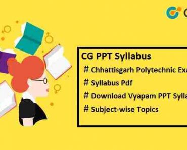 CG PPT Syllabus 2025 – Chhattisgarh Polytechnic Exam Pattern