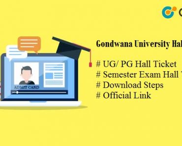 Gondwana University Hall Ticket 2024 – Download UG PG Admit Card