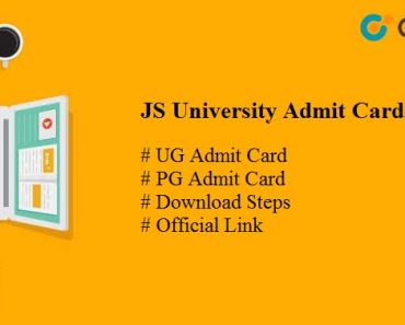 JS University Admit Card 2024 – Download BA BSC BCOM (UG PG) Hallticket