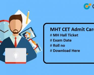 MHT CET Admit Card 2025 – MH CET Hall Ticket, Roll No Download Here