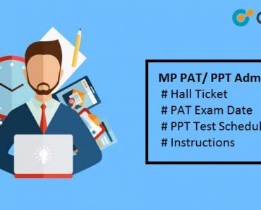 MP PPT/ PAT Admit Card 2020 – Download Hall Ticket, Exam Date