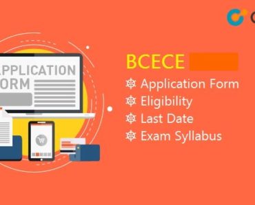 BCECE 2025 – Application Form, Eligibility, Last Date, Exam Syllabus