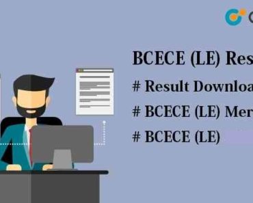 BCECE LE Result 2024- Merit List, Cut Off Marks, bceceboard.bihar.gov.in