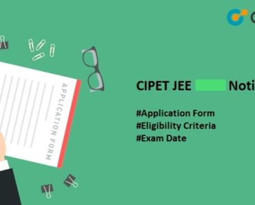 CIPET JEE 2025: Online Application, Exam Date, Admit Card