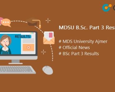 MDSU B.Sc Part 3 Result 2024: MDS University Ajmer (Official News)