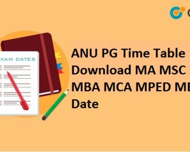 ANU PG Time Table 2024 MA MSC MCOM MBA MCA M.P.Ed M.Ed 2nd 4th Semester Exam Date