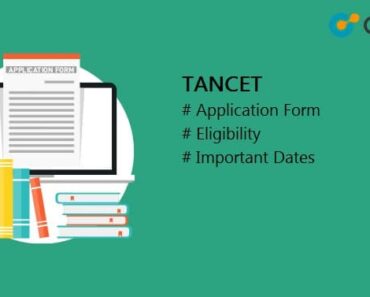 TANCET 2024: Application Form, Eligibility, Important Dates