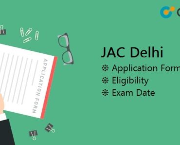 JAC Delhi 2025 : Application Form, Eligibility, Important Dates