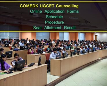 comedk.org- UGET Counselling 2024 – Dates, Form, Process, Merit List Available here