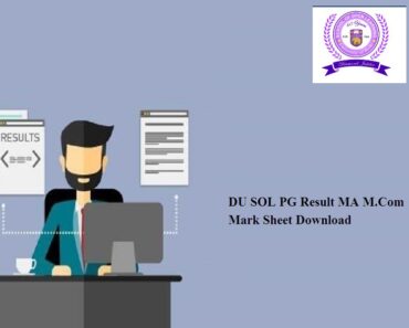 DU SOL PG Result 2024 -MA M.Com Sem II & IV March Exam Mark Sheet