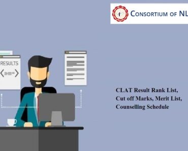 CLAT Result 2024, Rank List, Cut off Marks, Merit List, Counselling Schedule