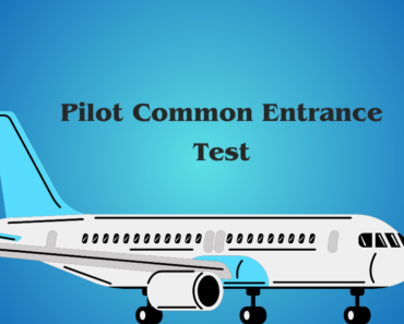 PILOT CET Exam 2024- Eligibility, Exam Date, Paper Pattern
