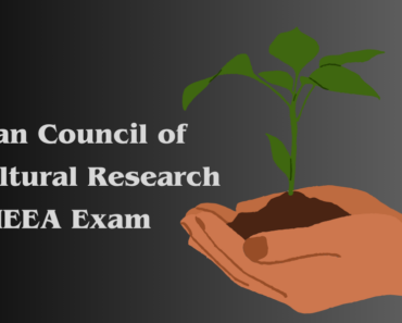 ICAR AIEEA Exam 2024- Application, Eligibility, Important Date