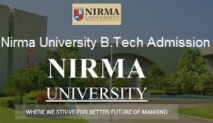 Nirma University B.Tech Admissions 2017