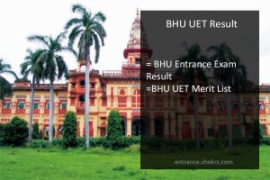 BHU UET Result, Check BHU Entrance Exam Results