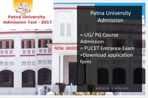 Patna University (PUCET), Admission, Admit Card, Exam Dates, Result