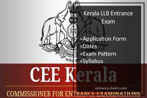 Kerala LLB Entrance Exam, Application Form, Dates, Exam Pattern & Syllabus