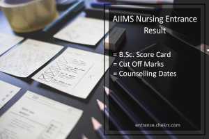 AIIMS B.Sc Nursing Entrance Result 2023