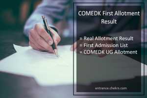 COMEDK First Allotment Result 2024