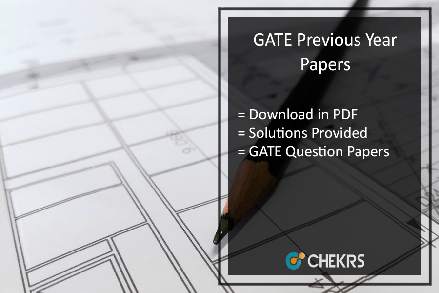 GATE Previous Year Papers Pdf Download With Solution- All Branches