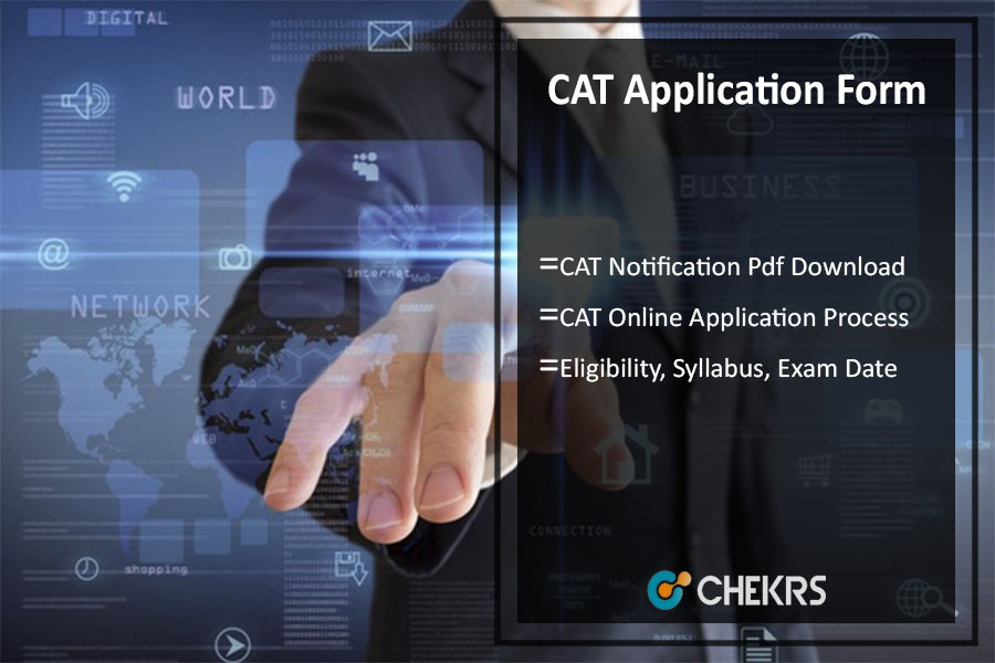 CAT 2018 Application Form, Eligibility, Syllabus, Exam Dates & Pattern