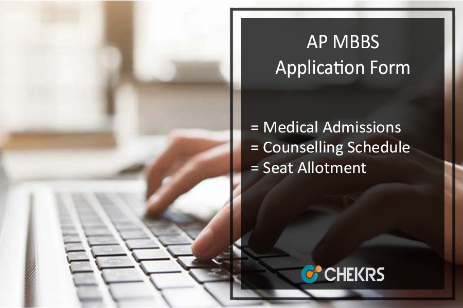 AP MBBS Application Form - Medical Admission, Counselling Schedule, Seat Allotment