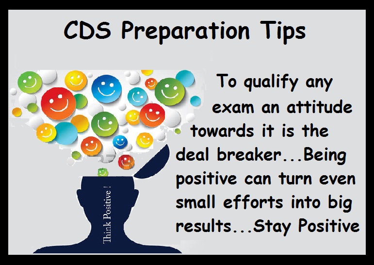 CDS Preparation Tips- Be positive