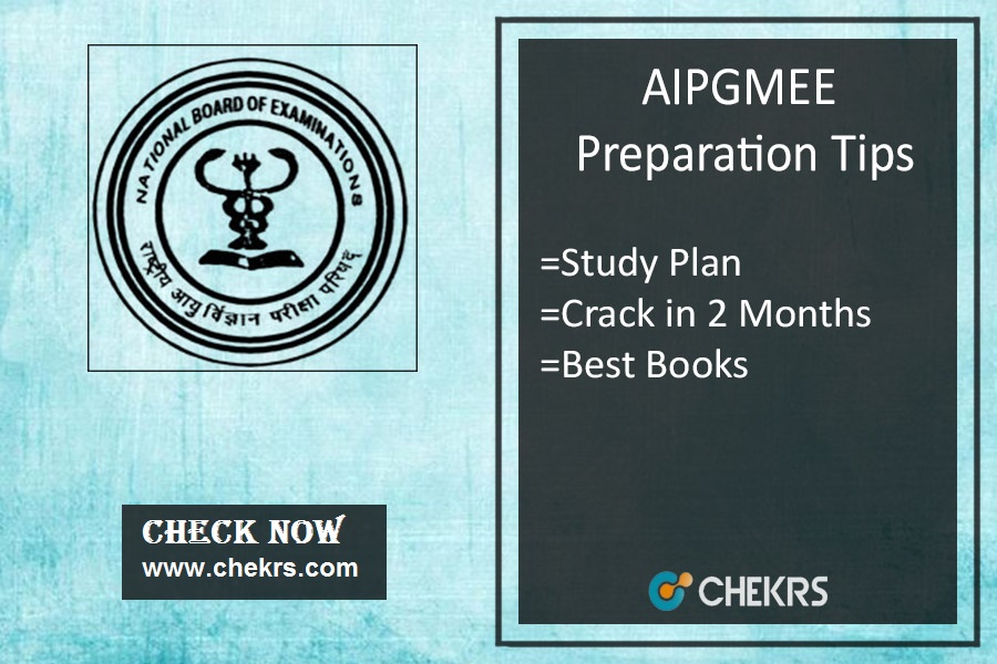How To Prepare for AIPGMEE - 2 Months Tips to Crack Exam