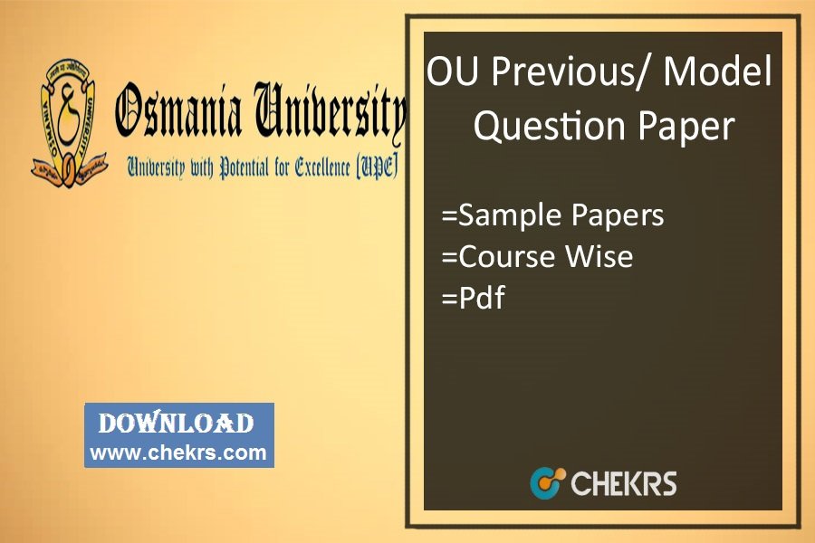 OU Previous/ Model Question Paper- Osmania University Sample Papers