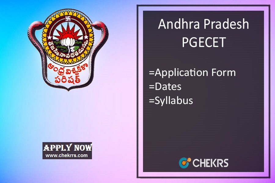 AP PGECET : Application Form, Dates, Syllabus & Exam Pattern