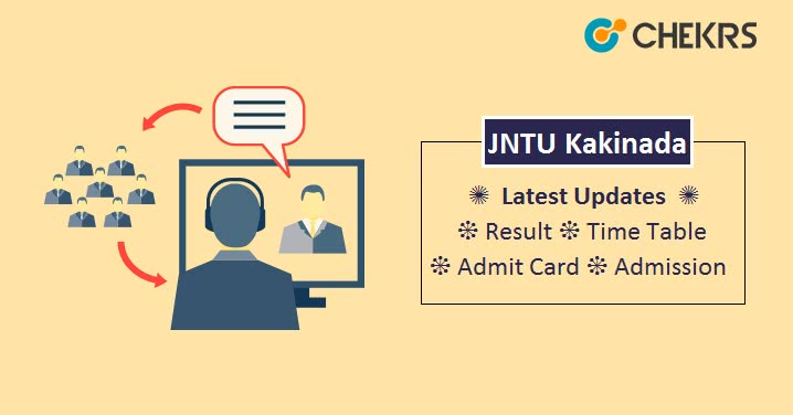 JNTU Kakinada Latest Updates, JNTUK Time Table, Results